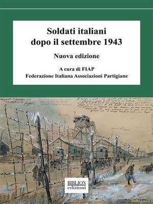 cover image of Soldati italiani dopo il settembre 1943